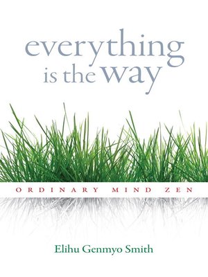 cover image of Everything Is the Way